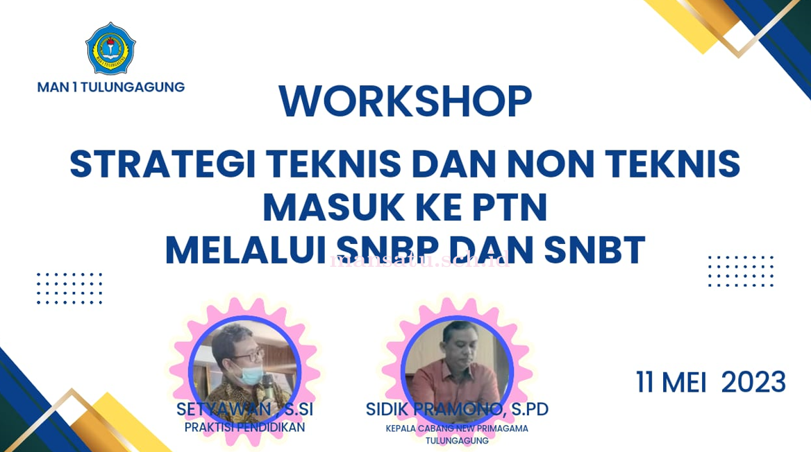 MAN SATU Selenggarakan Workshop Strategi Masuk PTN Melalui SNBP Dan SNBT